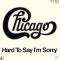 Hard To Say I'm Sorry